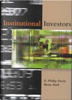 Institutional Investors by Benn Steil, E. Philip Davis