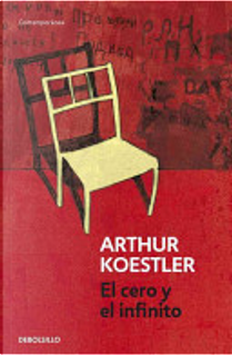 El cero y el infinito by Arthur Koestler