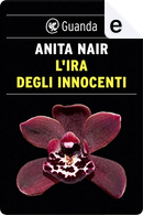 L'ira degli innocenti by Anita Nair