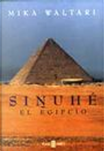 Sinuhé el egipcio by Mika Waltari