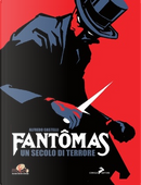 Fantomas: Un secolo di terrore by Alfredo Castelli
