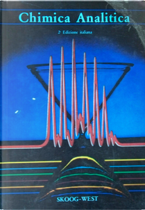 Chimica analitica by Donald West, Douglas Skoog