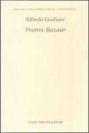 Poetrix Bazaar by Alfredo Giuliani