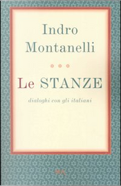 Le stanze by Indro Montanelli Le stanze by Indro Montanelli