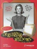Degunking Windows by Jeff Duntemann, Joli Ballew