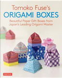 Tomoko Fuse's Origami Boxes by Tomoko Fuse