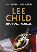 Trappola mortale by Lee Child