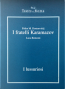 I fratelli Karamazov - I lussuriosi by Fyodor M. Dostoevsky