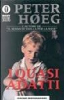 I quasi adatti by Peter Høeg