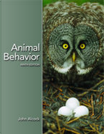 Animal Behavior by John Alcock
