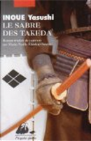 Le sabre des Takeda by Yasushi Inoue