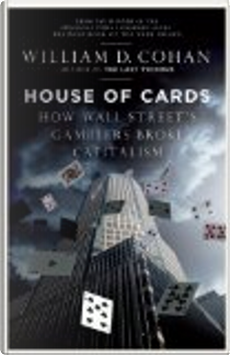 House of Cards by William D. Cohan