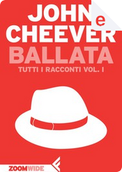 Ballata by John Cheever