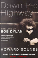 Down the Highway by Howard Sounes