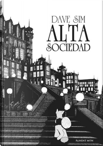 Cerebus: Alta sociedad by Dave Sim