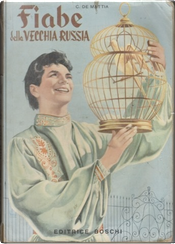 Fiabe della vecchia Russia by Carlo De Mattia
