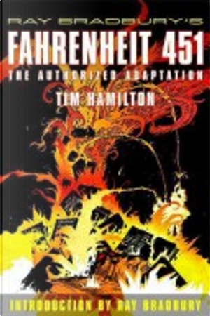 Ray Bradbury's Fahrenheit 451 by Ray Bradbury