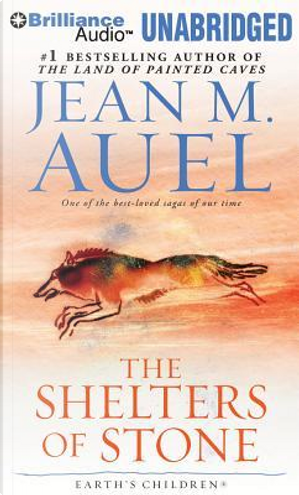 The Shelters of Stone by Jean M. Auel