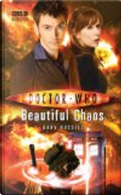 Beautiful Chaos by Gary Russell