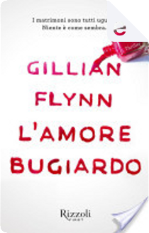 L'amore bugiardo by Gillian Flynn