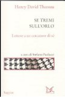 Se tremi sull'orlo by Henry David Thoreau