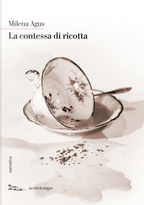 La contessa di ricotta by Milena Agus