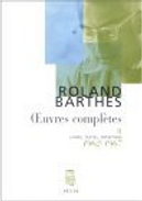 Oeuvres complètes, Tome 2 by Roland Barthes