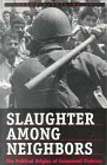 Slaughter Among Neighbors by Human Rights Watch