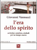 L'era dello spirito by Giovanni Vannucci
