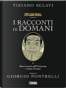 Dylan Dog presenta: I racconti di domani n. 3 by Tiziano Sclavi