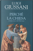 Perché la Chiesa by Luigi Giussani