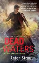 Dead Waters by Anton Strout