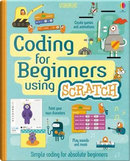 Coding for Beginners Using Scratch (Coding for Beginners) by Jonathan Melmoth