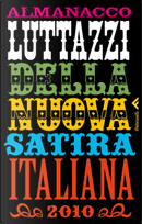 Almanacco Luttazzi della nuova satira italiana 2010