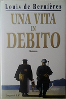 Una vita in debito by Louis de Bernières