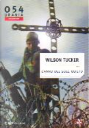 L'anno del sole quieto by Wilson Tucker