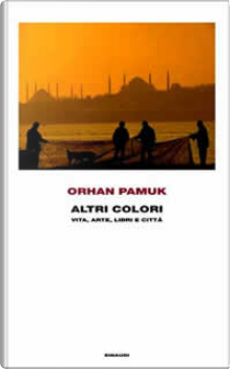 Altri colori by Orhan Pamuk