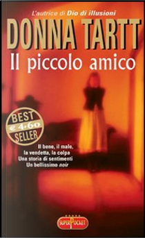 Il piccolo amico by Donna Tartt