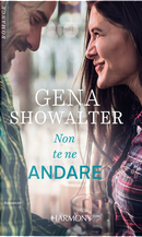 Non te ne andare by Gena Showalter