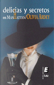 Delicias y secretos en Manhattan by Olivia Ardey