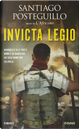 Invicta Legio by Santiago Posteguillo