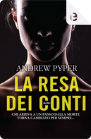 La resa dei conti by Andrew Pyper