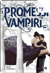 Promessi vampiri by Beth Fantaskey