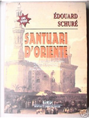 Santuari d'oriente by Édouard Schuré