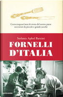 Fornelli d'Italia by Stefania A. Barzini