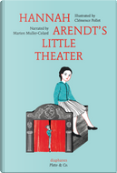 Hannah Arendt's Little Theater