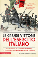 Le grandi vittorie dell'esercito italiano by Gastone Breccia, Gianluca Bonci