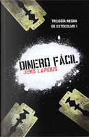 Dinero fácil by Jens Lapidus