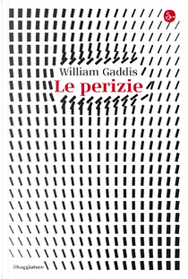 Le perizie by William Gaddis