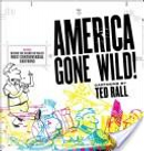 America Gone Wild by Ted Rall